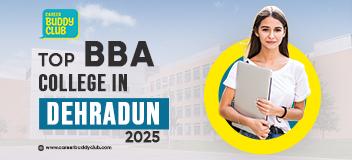 Top BBA Colleges in Dehradun: Fees, Location, Curriculum & Career Prospects